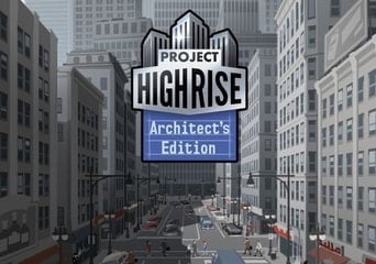 Project Highrise Architect's Edition Global Steam