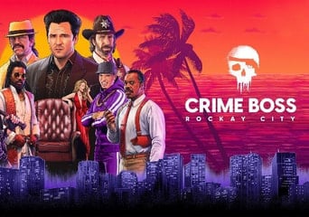 Crime Boss: Rockay City Global Steam