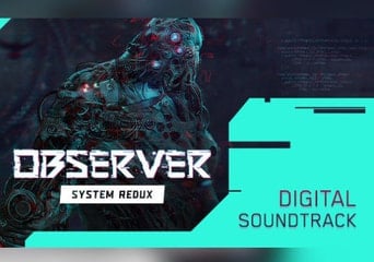Observer: System Redux - Soundtrack DLC Global Steam