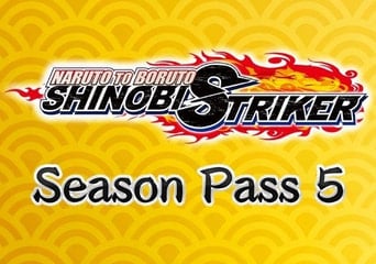 Naruto To Boruto: Shinobi Striker - Season Pass 5 DLC Global Steam