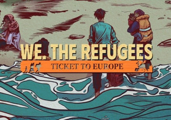 We. The Refugees: Ticket to Europe EN/PL Global Steam