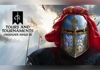 Crusader Kings III: Tours & Tournaments DLC EN/DE/FR/KO/RU/ZH/ES Global Steam