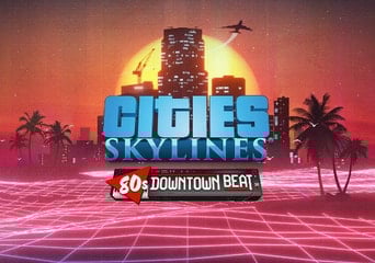 Cities: Skylines - 80's Downtown Beat DLC Global Steam