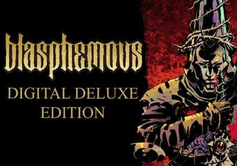 Blasphemous Digital Deluxe Edition EN/DE/FR/IT/PT/RU/ZH/ES EU Steam