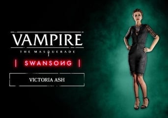 Vampire: The Masquerade - Swansong - Victoria Ash DLC EN Global Steam