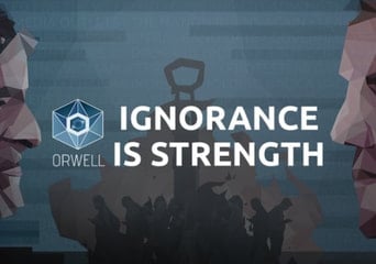 Orwell: Ignorance is Strength EN EU Steam
