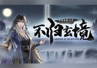 Tale of Immortal: Ground of No Return DLC EN/ZH/ZH Global Steam