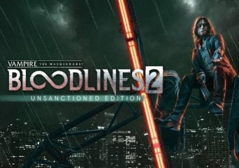 Vampire: The Masquerade - Bloodlines 2 PRE-ORDER Unsanctioned Edition EN/DE/FR/JA/RU/ZH/ES/TR Global Steam