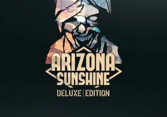 Arizona Sunshine VR Deluxe Edition Global Steam