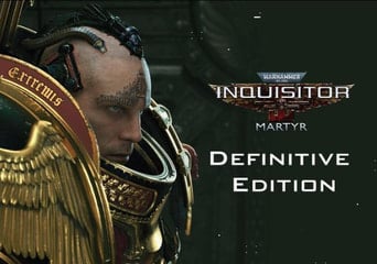 Warhammer 40,000: Inquisitor - Martyr Definitive Edition EN EU Steam