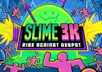Slime 3K: Rise Against Despot Global Steam