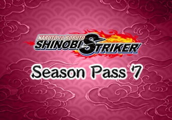Naruto To Boruto: Shinobi Striker - Season Pass 7 DLC Global Steam