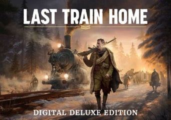 Last Train Home Deluxe Edition Global Steam Gift