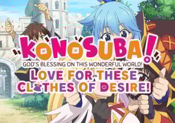 KONOSUBA: God's Blessing on this Wonderful World - Love For These Clothes Of Desire EN/JA Global Steam