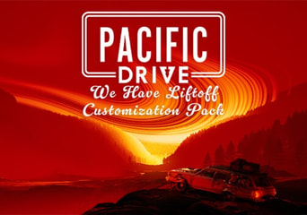 Pacific Drive - We Have Liftoff Customization Pack DLC EN EU PS5