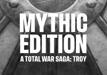A Total War Saga: Troy Mythic Edition EU Steam