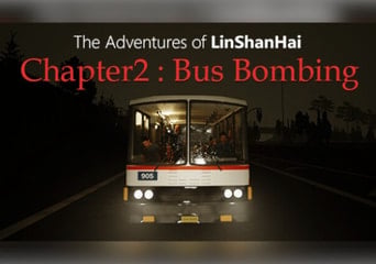 The Adventures of LinShanHai - Chapter 2: Bus Bombing ZH Global Steam