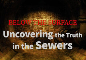 Below the Surface: Uncovering the Truth in the Sewers ZH Global Steam