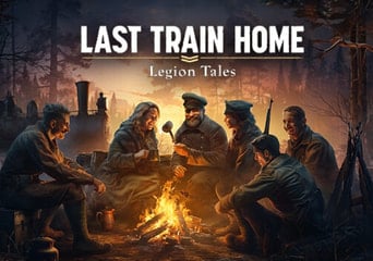 Last Train Home: Legion Tales DLC Global Steam