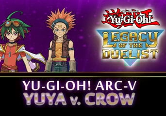 Yu-Gi-Oh! Legacy of the Duelist - ARC-V: Yuya vs Crow DLC EN/DE/FR/IT/JA/ES United States Steam