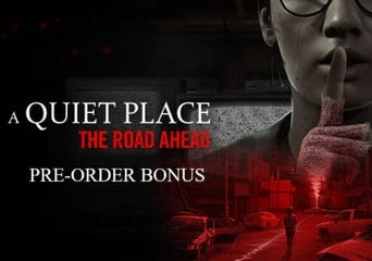 A Quiet Place: The Road Ahead - Pre-Order Bonus PRE-ORDER DLC EU PS5