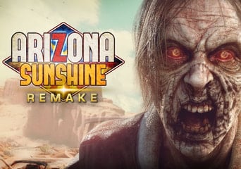 Arizona Sunshine - Remake VR Global Steam