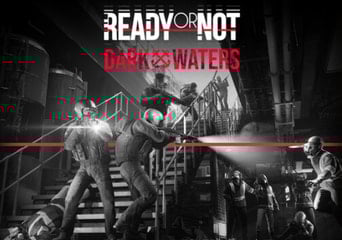 Ready Or Not: Dark Waters DLC EN EU Steam