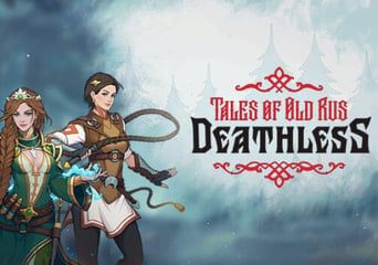 Deathless: Tales of Old Rus EN/RU/ZH Global Steam