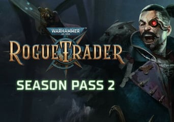 Warhammer 40,000: Rogue Trader - Season Pass 2 DLC EN/DE/FR/RU/ZH/ES Global Steam