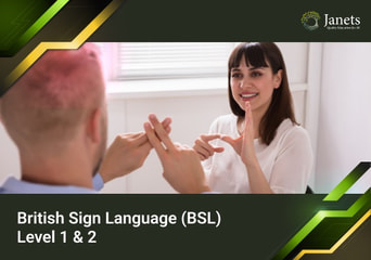 British Sign Language (BSL) Level 1 & 2 - Janets Course Global Official website