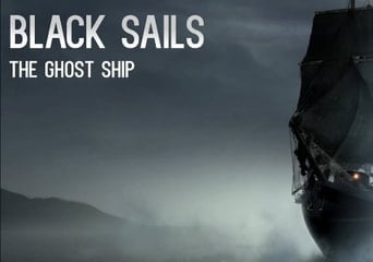 Black Sails - The Ghost Ship Global Steam