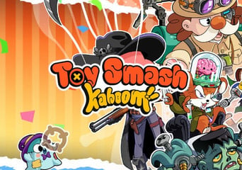 Toy Smash Kaboom! Global Steam
