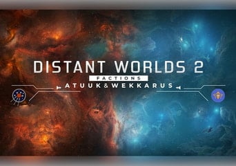 Distant Worlds 2 - Factions - Atuuk and Wekkarus Steam Key Global