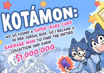 KOTAMON: My Sis Found A Super-Rare Card In Her Cereal Box, So I Became A Garbage Man To Find The Entire Collection And Earn $1,000,000 Steam Global