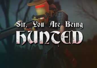 Sir, You Are Being Hunted EN Global Steam