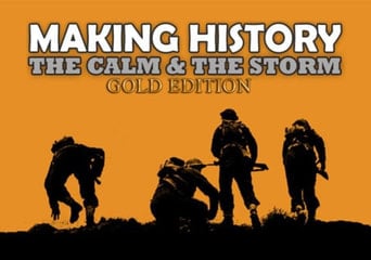 Making History: The Calm and the Storm Gold Edition EN/DE Global Steam