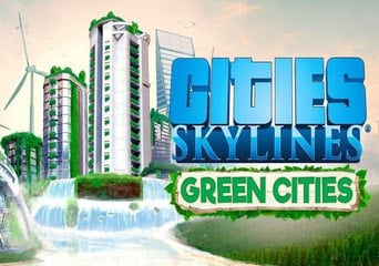 Cities: Skylines - Green Cities DLC EN/DE/FR/IT/PL EU Steam