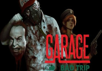 GARAGE: Bad Trip EN/DE/FR/JA/KO/PT/RU/ES Global Steam