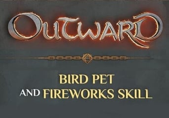 Outward: Pearlbird Pet and Fireworks Skill DLC EN Global Steam