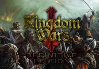 Kingdom Wars 2 Definitive Edition EN/DE/FR/IT/RU/ZH/ES Global Steam