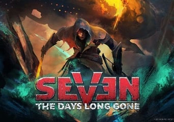SEVEN: The Days Long Gone EN/DE/FR/IT Global Steam