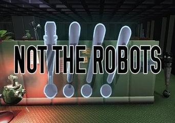 Not The Robots EN Global Steam